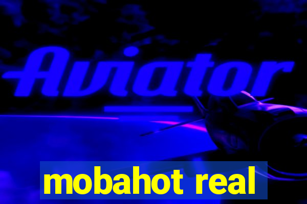 mobahot real